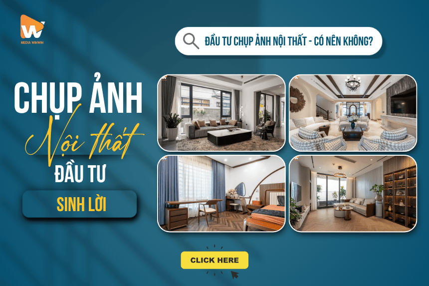 Ảnh Nội Thất: Chi Phí Hay Khoản Đầu Tư Sinh Lời Bền Vững?